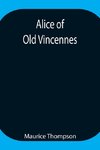 Alice Of Old Vincennes