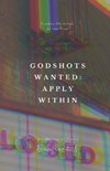 Godshots Wanted