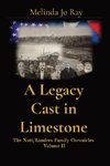 A Legacy Cast in Limestone