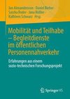 Mobilität und Teilhabe - Begleitdienste im öffentlichen Personennahverkehr