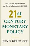 Twenty-First Century Monetary Policy