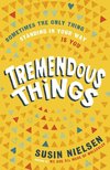 Tremendous Things