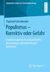 Populismus - Korrektiv oder Gefahr