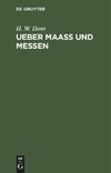 Ueber Maass und Messen