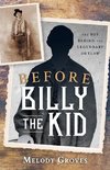 Before Billy the Kid