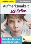 Aufmerksamkeit schärfen / Grundschule