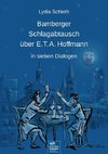 Bamberger Schlagabtausch über E.T.¿A. Hoffmann