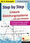 Step by Step / Lineare Gleichungssysteme mit zwei Variablen