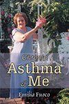Chronic Asthma & Me