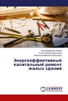 Jenergoäffektiwnyj kapital'nyj remont zhilyh zdanij
