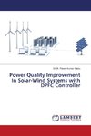 Power Quality Improvement In Solar-Wind Systems with DPFC Controller