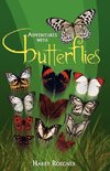 Adventures with Butterflies