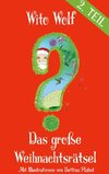 Das große Weihnachtsrätsel - Zweiter Band