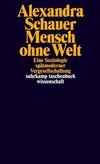 Mensch ohne Welt