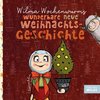 Wilma Wochenwurms wunderbare neue Weihnachtsgeschichte