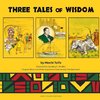 Three Tales of Wisdom