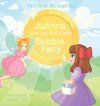JuAnna and the Sad Little Bubble Fairy
