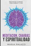 Meditación, Chakras y Espiritualidad