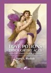 Love Potions Through the Ages