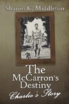 The McCarron's Destiny