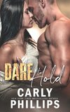 Dare to Hold