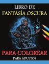 Libro para colorear de fantasía oscura para adultos