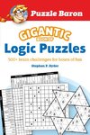 Puzzle Baron's Gigantic Book of Logic Puzzles