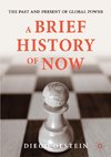 A Brief History of Now