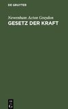 Gesetz der Kraft