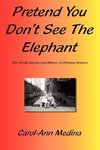 Pretend You Don't See The Elephant
