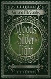 Woods of Silver and Light