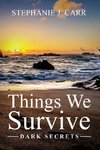 Things We Survive