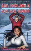 Ice, Ice, Baby
