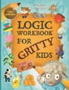 Logic Workbook for Gritty Kids