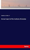 Annual report of the Institute of Jamaica