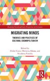 Migrating Minds