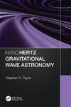 Nanohertz Gravitational Wave Astronomy