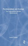 Psychoanalysis and Ecology