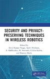 Security and Privacy-Preserving Techniques in Wireless Robotics