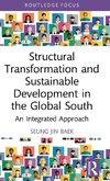 Structural Transformation and Sustainable Development in the Global South