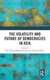The Volatility and Future of Democracies in Asia