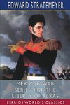 Mexican War Series