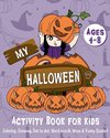My Halloween Activity Book for Kids 4-8
