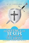 In Defence of Jesus the Christ