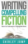 Writing Compelling Fiction