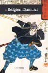 The Religion of the Samurai