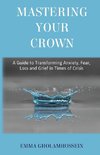 Mastering Your Crown