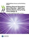 Making Dispute Resolution More Effective - MAP Peer Review Report, Hong Kong, China (Stage 2)