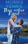 Three Sisters Resort Series