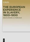 The European Experience in Slavery, 1650-1850